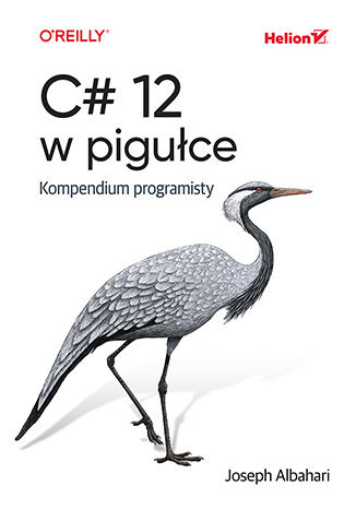 Image of C# 12 w pigułce. Kompendium programisty