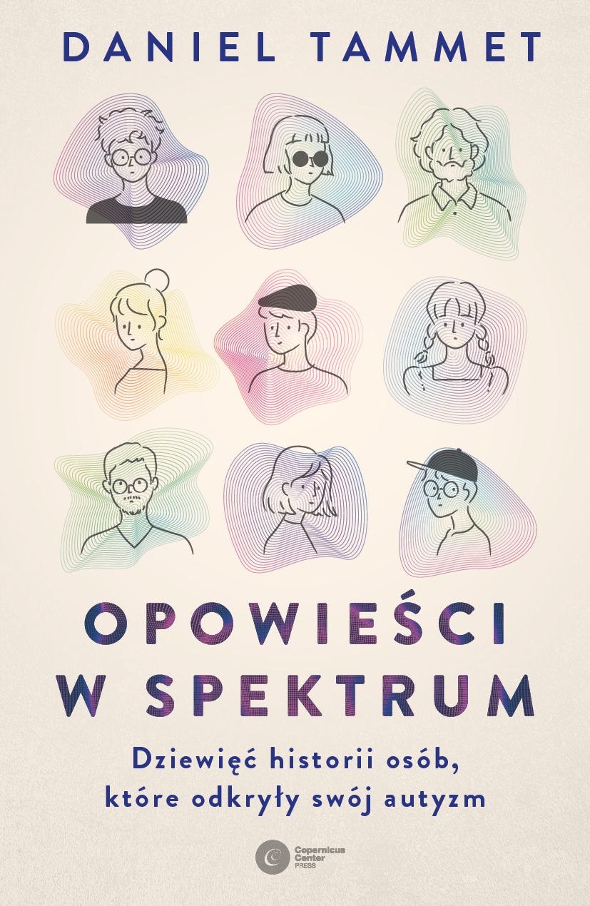 Image of Opowieści w spektrum. Dziewięć historii osób, które odkryły swój autyzm