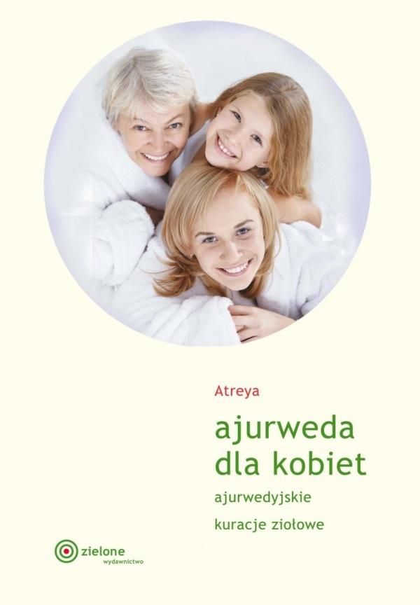 Image of Ajurweda dla kobiet. Ajurwedyjskie kuracje ziołowe