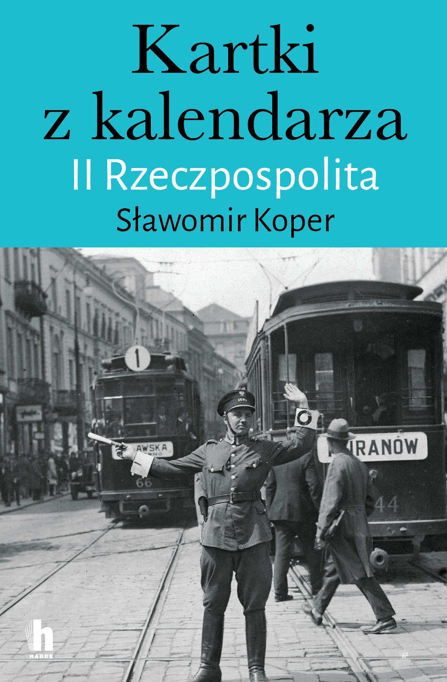 Image of Kartki z kalendarza. II Rzeczpospolita