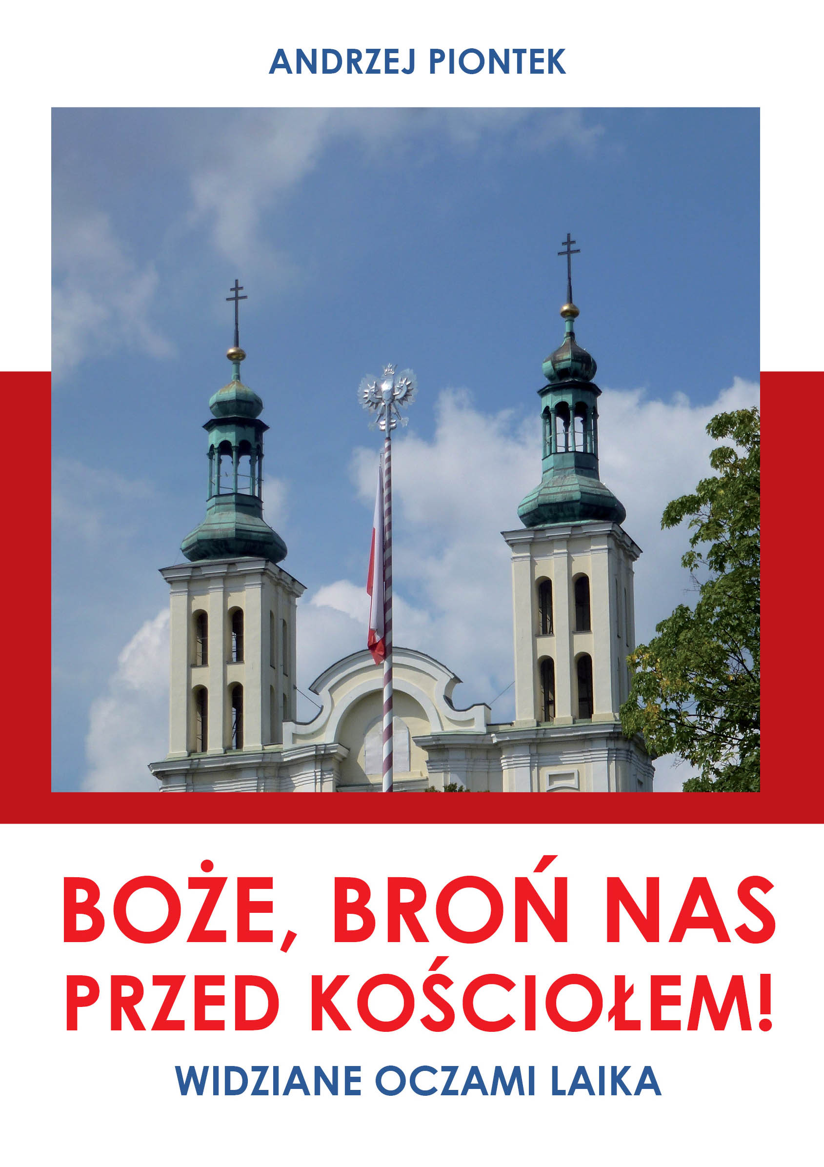 Image of Boże, broń nas przed kościołem! Widziane oczami laika
