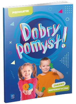 Image of Dobry pomysł! Pięciolatek zabawy matematyczne