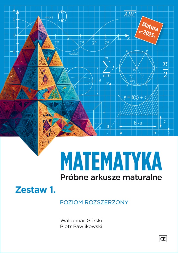 Image of Matematyka. Próbne arkusze maturalne Zestaw 1. Poziom rozszerzony