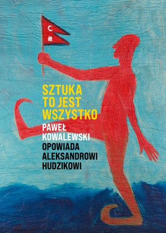 Image of Sztuka to jest wszystko
