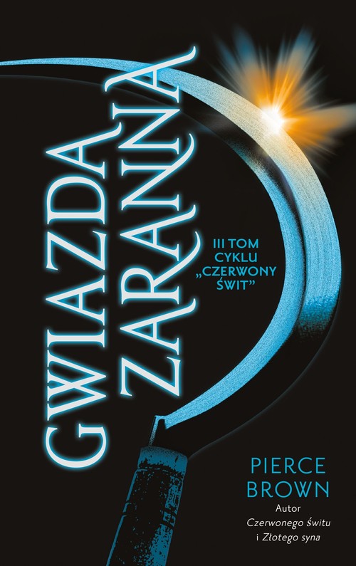 Image of Gwiazda zaranna. Cykl Czerwony świt. Tom 3