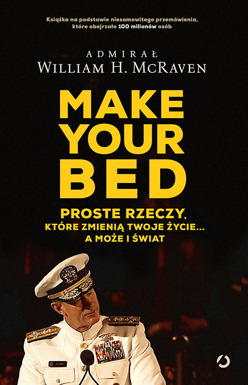 Image of Make Your Bed. Proste rzeczy, które zmienią twoje