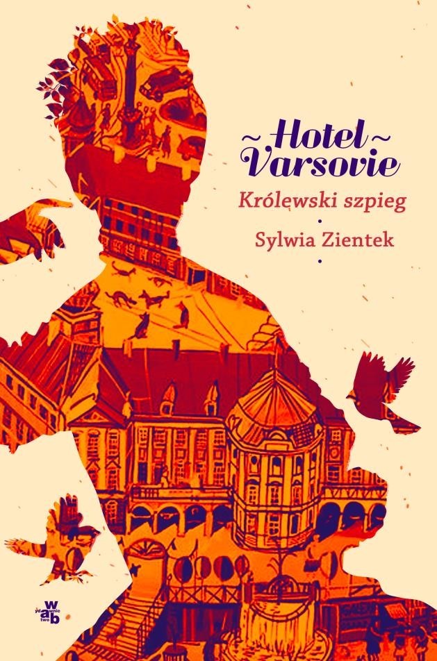 Image of HOTEL VARSOVIE. Królewski szpieg. Tom 3