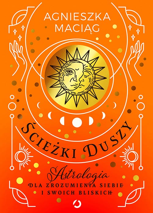 Image of Ścieżki duszy. Astrologia dla zrozumienia siebie i swoich bliskich