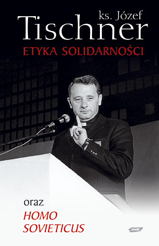 Image of Etyka solidarności oraz Homo sovieticus