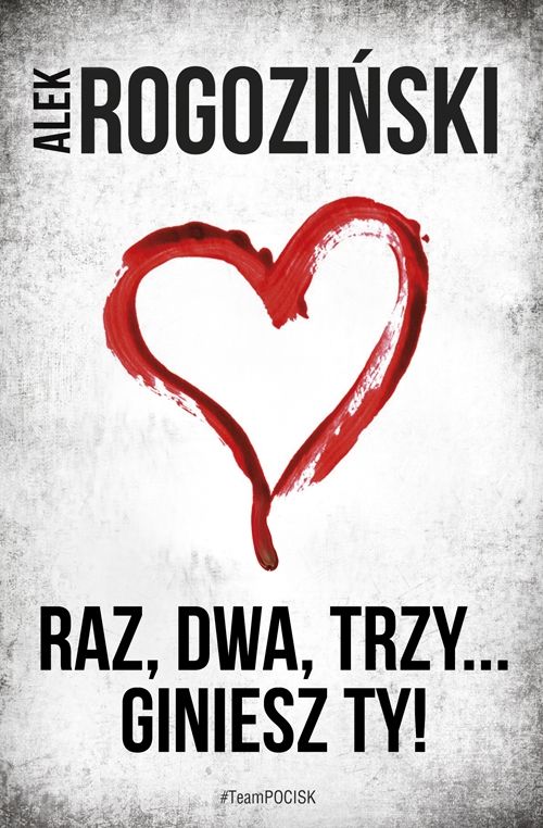 Image of Raz, dwa, trzy... giniesz Ty!