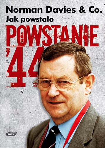 Image of Jak powstało „Powstanie '44”